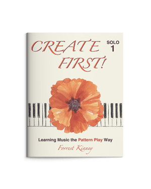 Forrest Kinney - Piano PDF w/Studio License - Create First, Solo 1